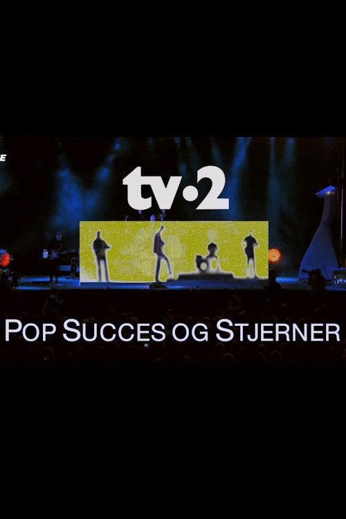 TV-2 pop, succes og stjerner 2012 official movie poster