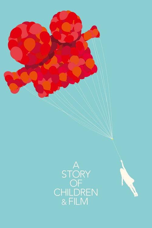 A Story of Children and Film 2013 official movie poster