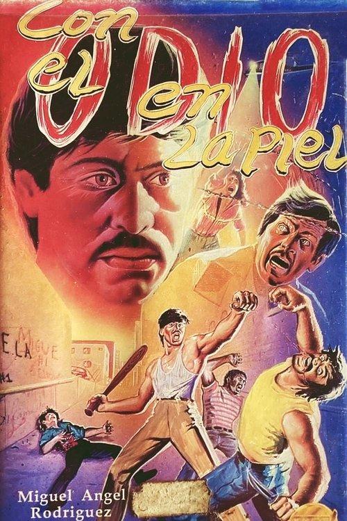 Con el odio en la piel 1988 official movie poster