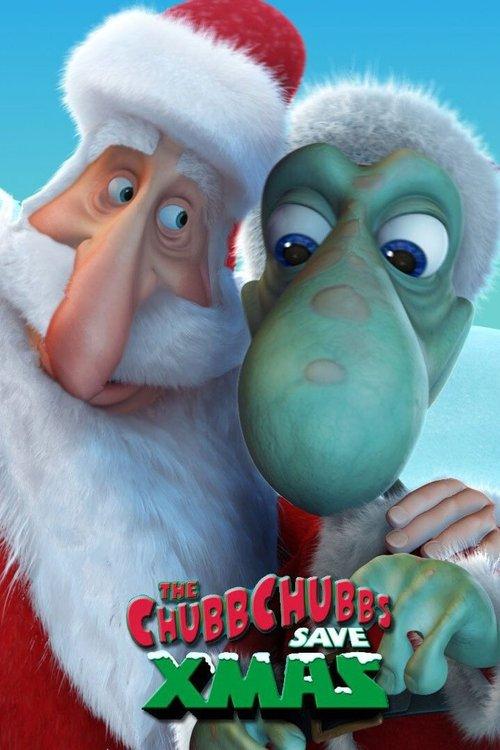 The ChubbChubbs Save Xmas 2007 official movie poster