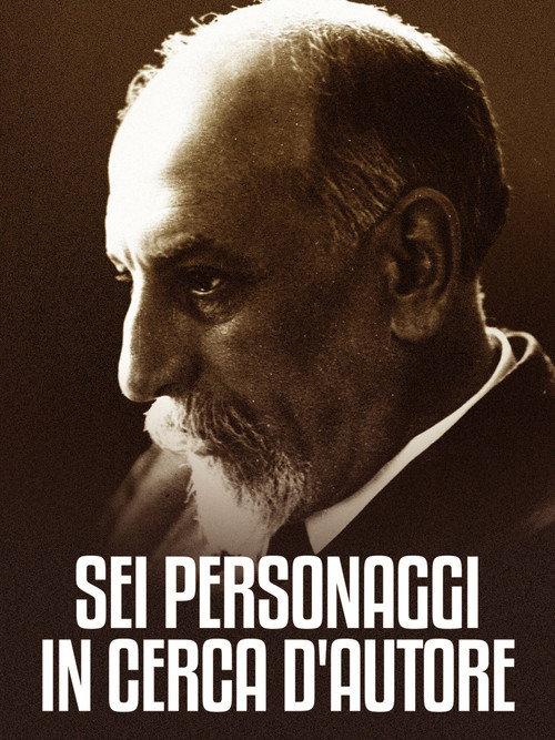 Sei personaggi in cerca d'autore 2021 official movie poster