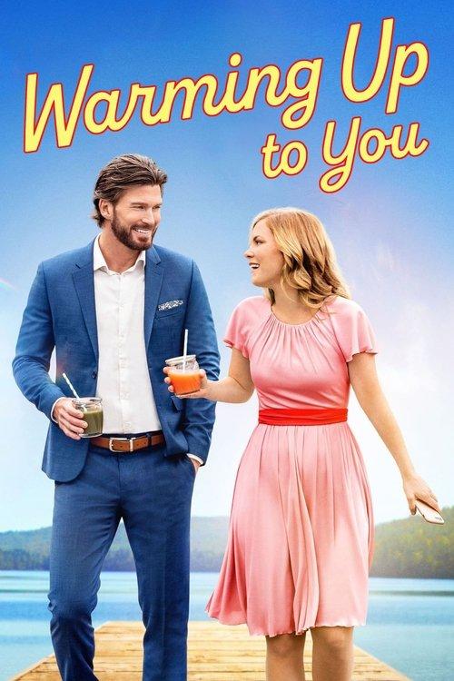 Warming Up to You 2021 official movie poster