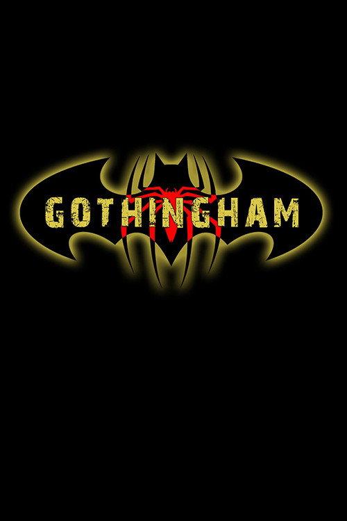 Gothingham official movie poster