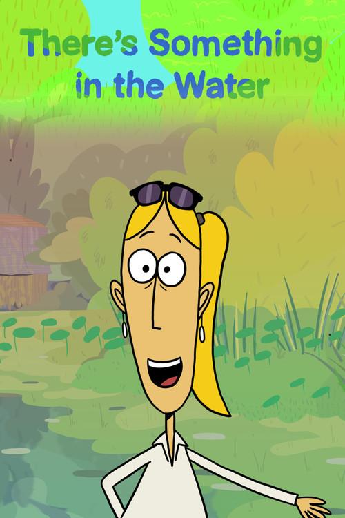 There’s Something in the Water 2018 official movie poster