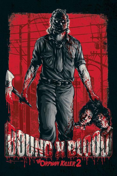 Bound X Blood: The Orphan Killer 2 2016 official movie poster