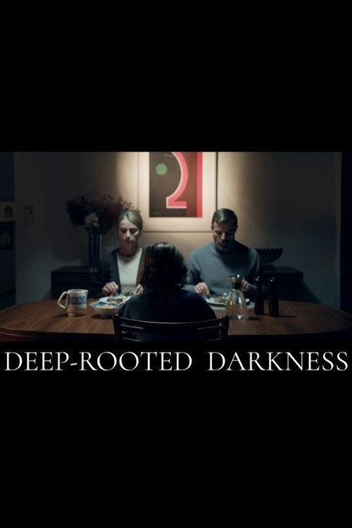 Deep-Rooted Darkness 2022 official movie poster