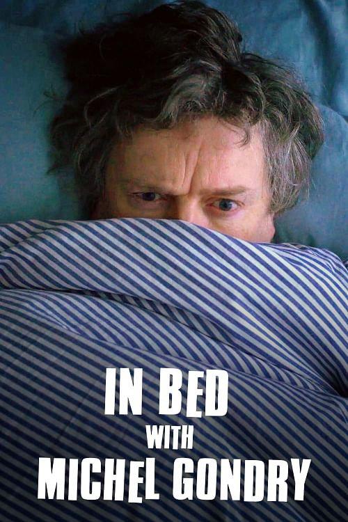 In Bed with Michel Gondry 2024 official movie poster