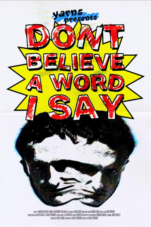 Don’t Believe A Word I Say 2025 official movie poster