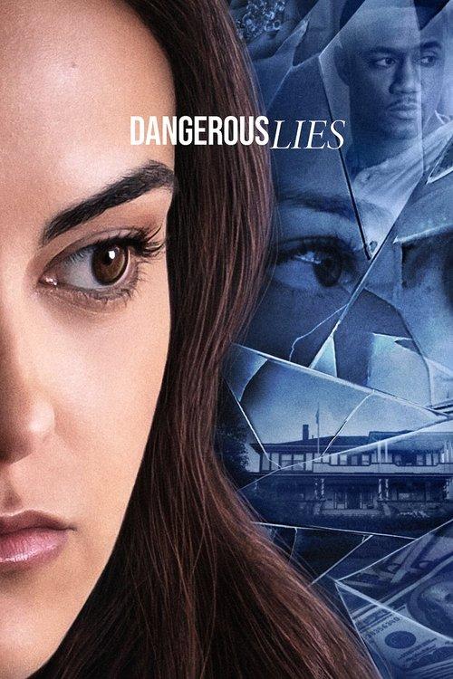 Dangerous Lies 2020 official movie poster