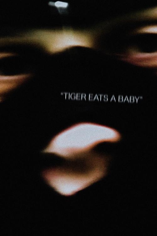 Tiger Eats a Baby 2020 official movie poster