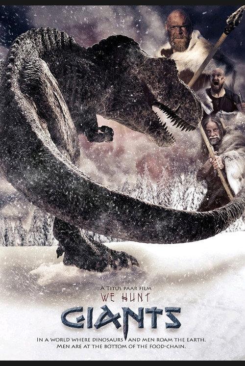 We Hunt Giants 2023 official movie poster