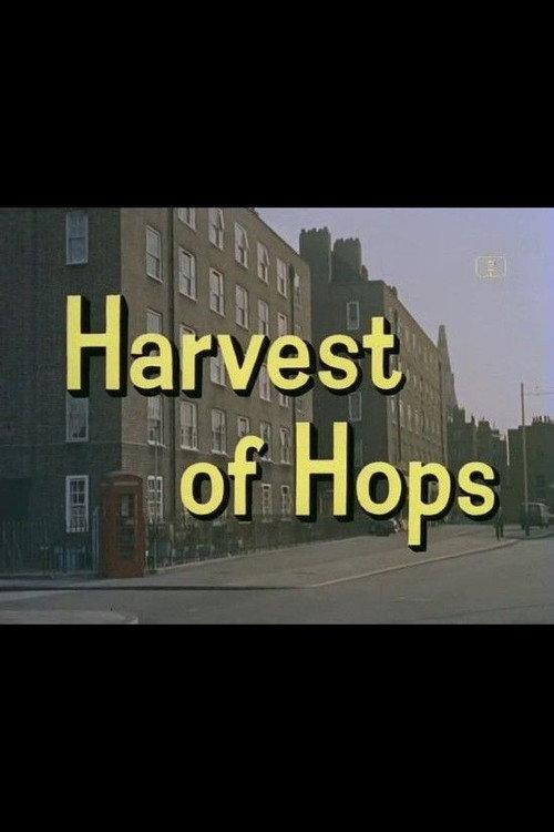 Look at Life: Harvest of Hops 1960 official movie poster