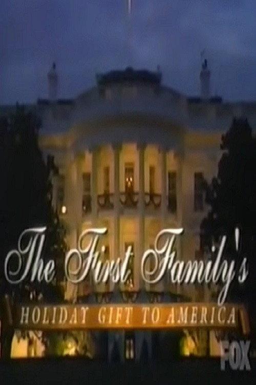 The First Family's Holiday Gift to America: A Personal Tour of the White House 2000 official movie poster