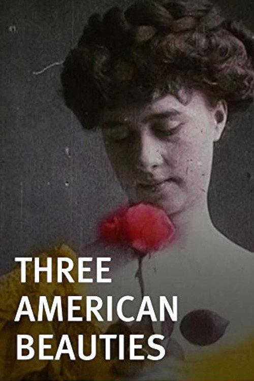 Three American Beauties 1906 official movie poster