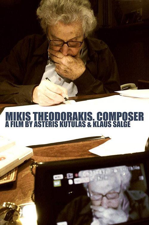 Mikis Theodorakis. Composer 2010 official movie poster