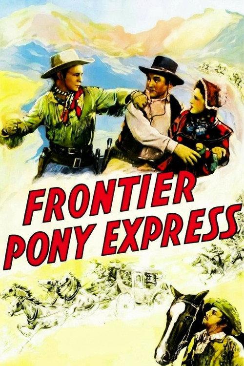 Frontier Pony Express 1939 official movie poster
