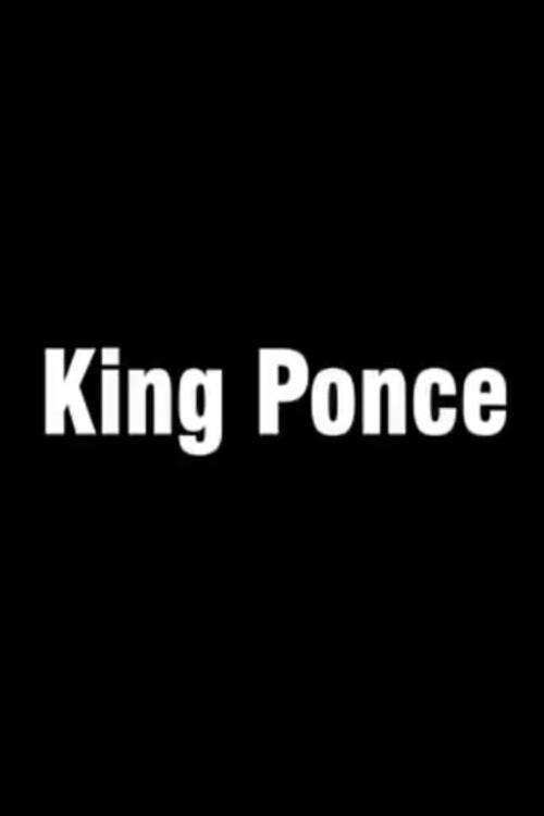 King Ponce 2007 official movie poster