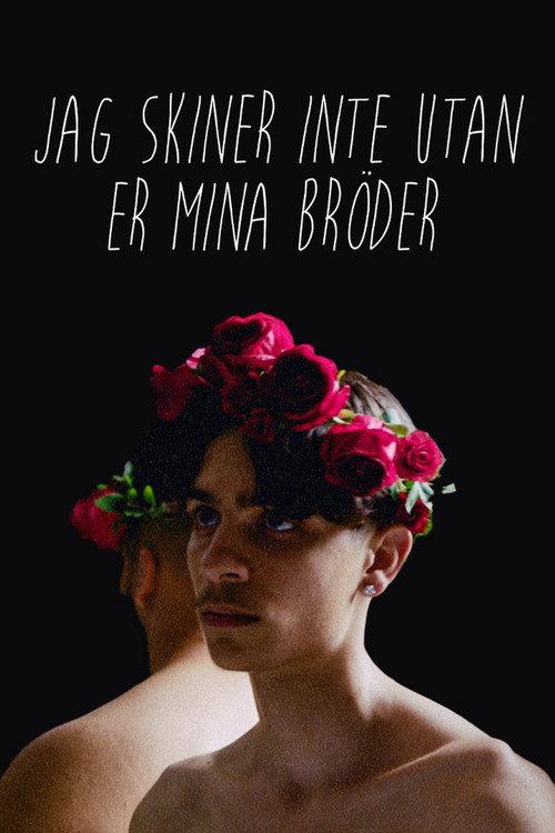 Can't Shine Without You My Brother 2019 official movie poster