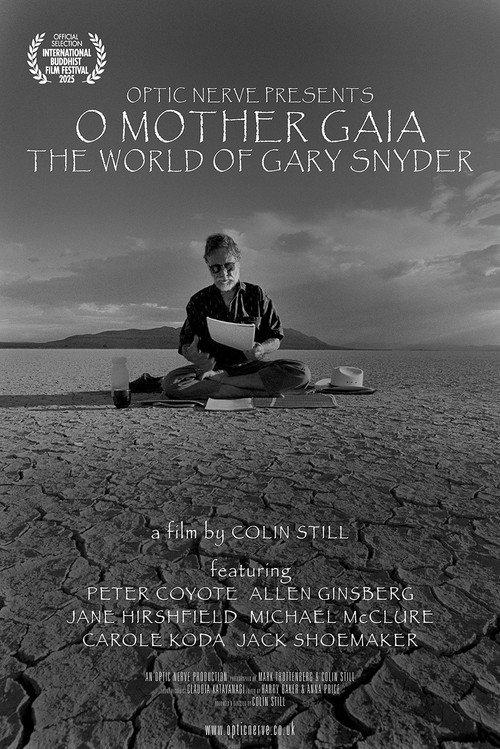 O Mother Gaia: The World of Gary Snyder 2025 official movie poster