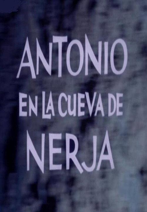 Antonio en la Cueva de Nerja 1963 official movie poster
