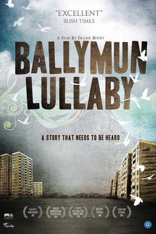Ballymun Lullaby 2011 official movie poster