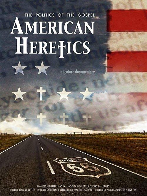 American Heretics: The Politics of the Gospel 2019 official movie poster