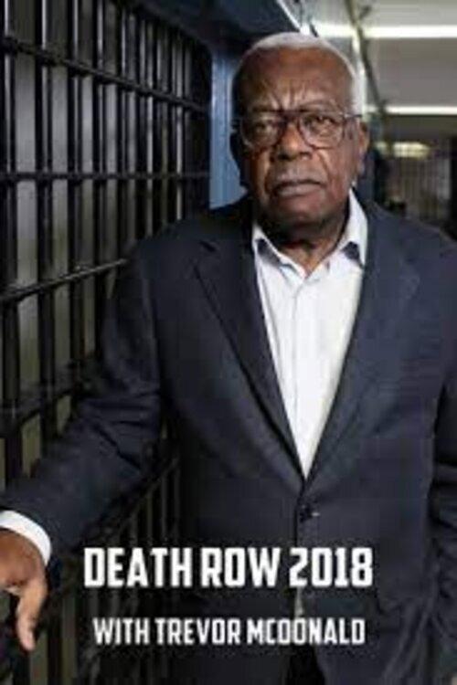 Death Row 2018 with Trevor McDonald 2018 official movie poster