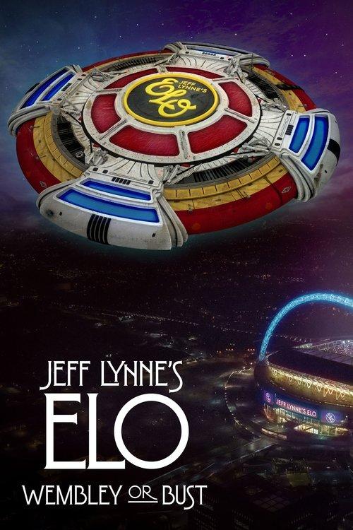 Jeff Lynne's ELO: Wembley or Bust 2017 official movie poster