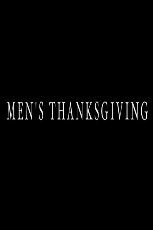 Men's Thanksgiving 2013 official movie poster