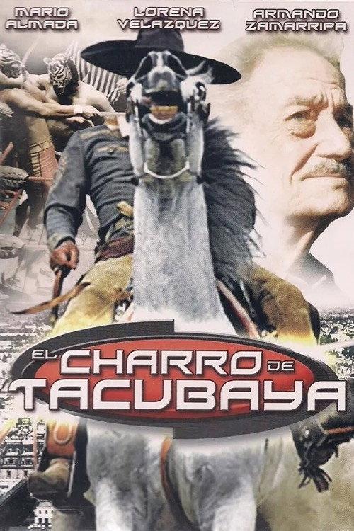El charro de Tacubaya 2006 official movie poster