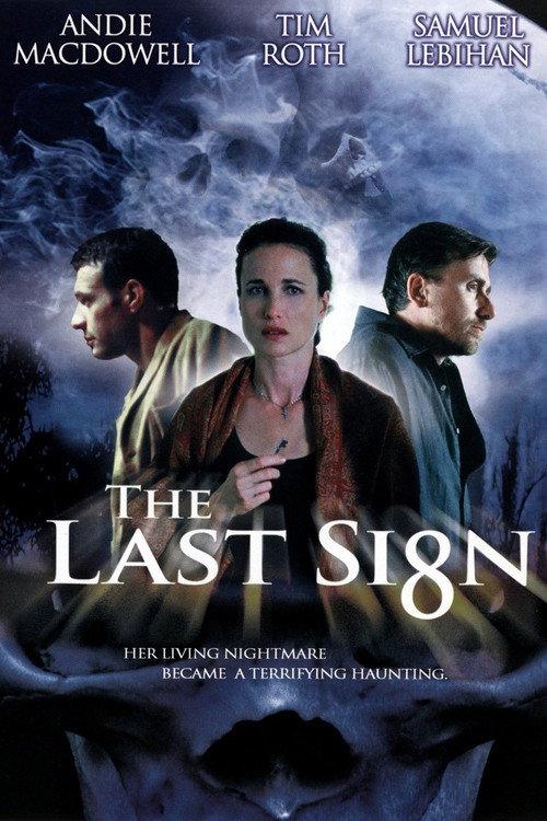 The Last Sign 2005 official movie poster