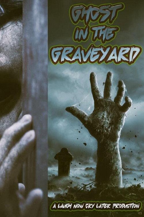 Ghost in the Graveyard 2024 official movie poster