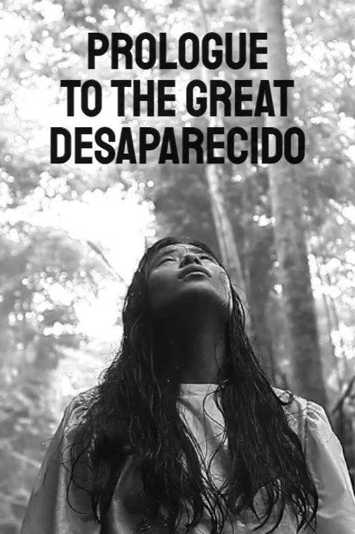 Prologue to the Great Desaparecido 2013 official movie poster