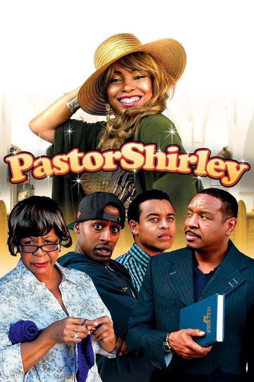 Pastor Shirley 2013 official movie poster