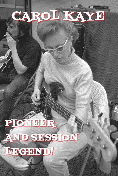 Carol Kaye: Pioneer and Session Legend 2011 official movie poster