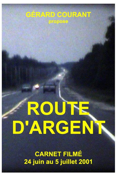 Route d'argent 2014 official movie poster