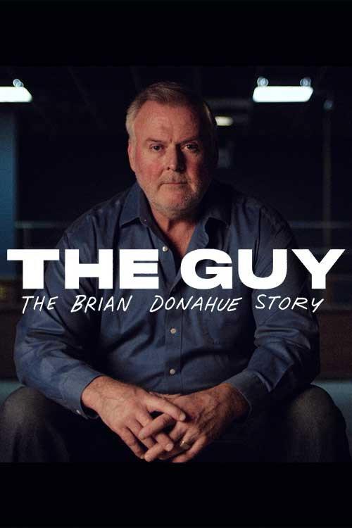 The Guy: The Brian Donahue Story 2019 official movie poster