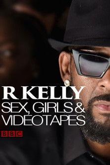 R Kelly: Sex, Girls and Videotapes 2018 official movie poster