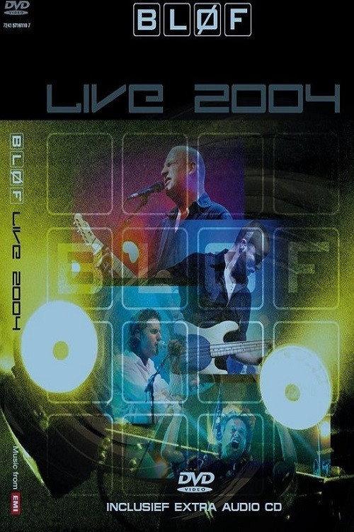 Blof: Live 2004 2004 official movie poster