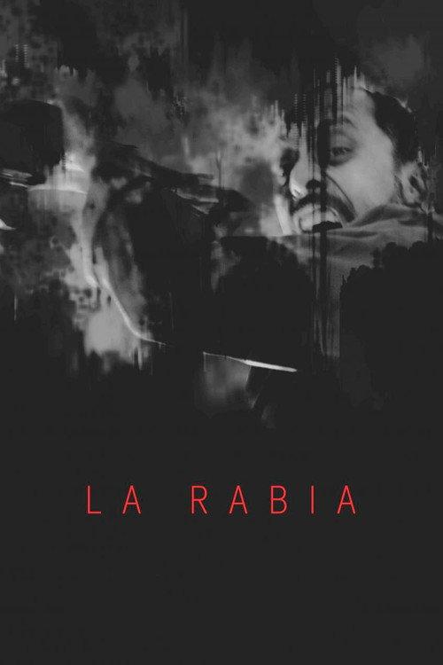 La rabia 2017 official movie poster