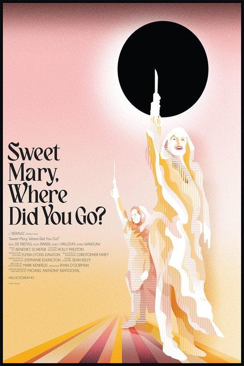 Sweet Mary, Where Did You Go? 2021 official movie poster