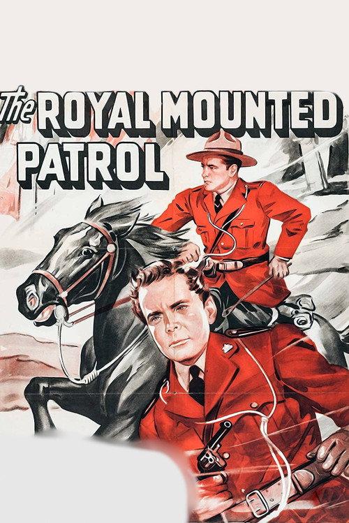 The Royal Mounted Patrol 1941 official movie poster