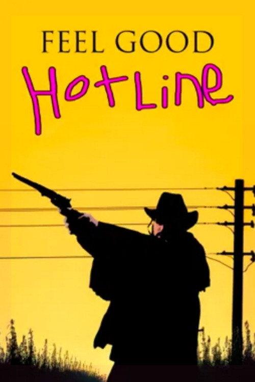 Feel Good Hotline 2025 official movie poster
