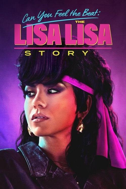 Can You Feel the Beat: The Lisa Lisa Story 2025 official movie poster