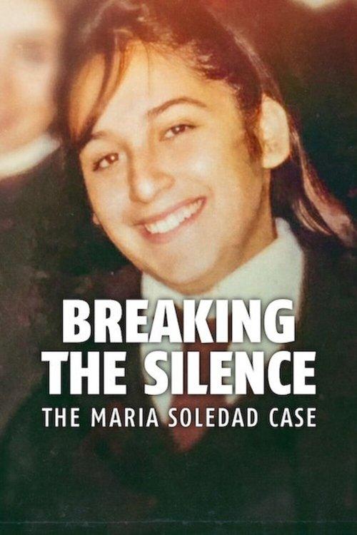 Breaking the Silence: The Maria Soledad Case 2024 official movie poster