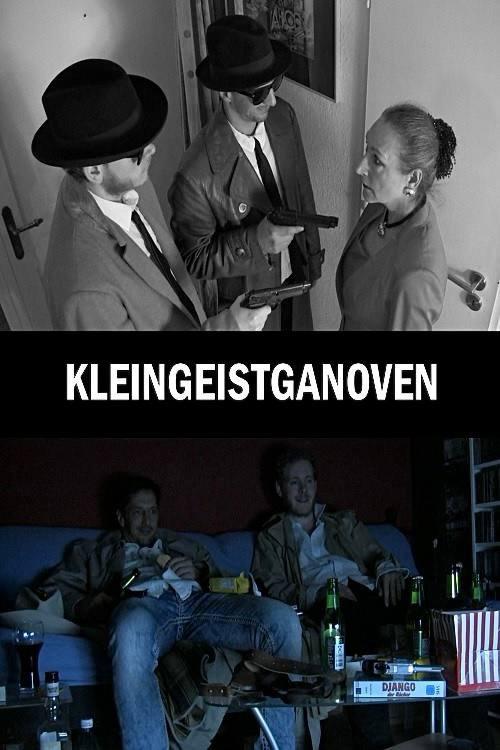 Kleingeistganoven 2016 official movie poster