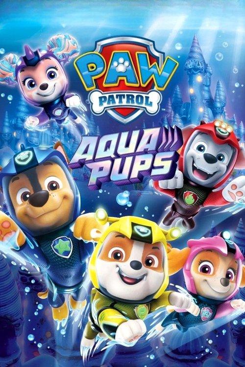 PAW Patrol: Aqua Pups 2023 official movie poster