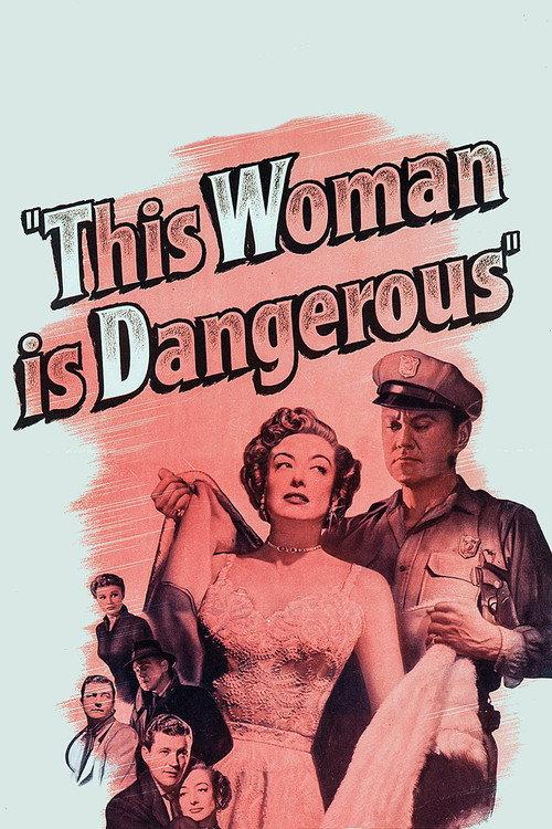 This Woman Is Dangerous 1952 official movie poster