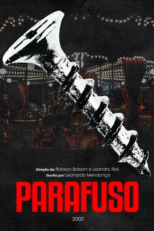 Parafuso - O Filme 2002 official movie poster