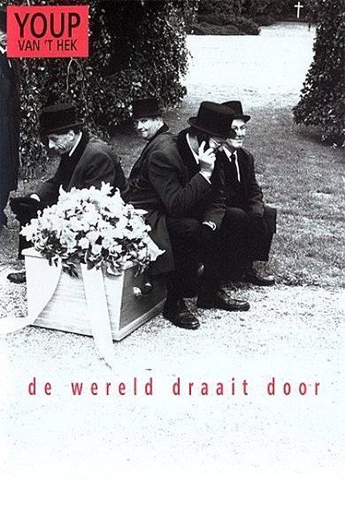 Youp van 't Hek: De Wereld Draait Door 2001 official movie poster